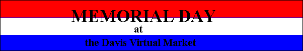 MEMORIAL DAY AT THE DAVIS VIRTUAL MARKET